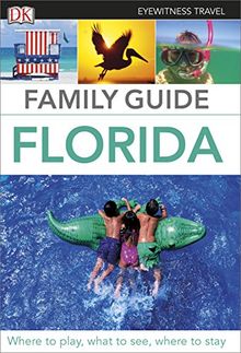 Eyewitness Travel Family Guide Florida