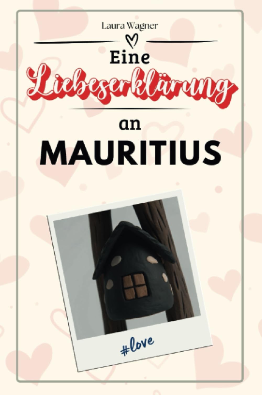 Eine Liebeserklärung an Mauritius - Die große Hommage - das perfekte Geschenk für Weihnachten und Geburtstag und jeden Anlass
