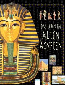 Das Leben im alten Ägypten