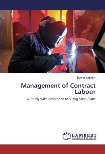 Management of Contract Labour: A Study with Reference to Vizag Steel Plant