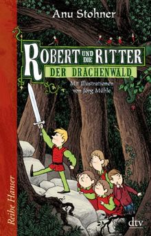 Robert und die Ritter II Der Drachenwald