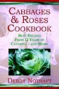 Cabbages and Roses