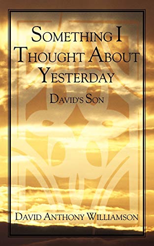 Something I Thought About Yesterday: David's Son