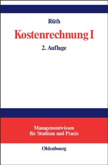 Kostenrechnung: Band I