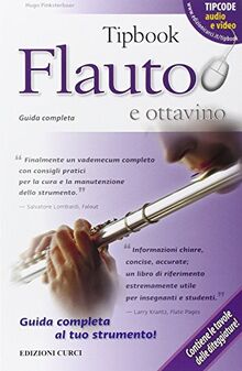 Tipbook flauto e ottavino. Guida completa