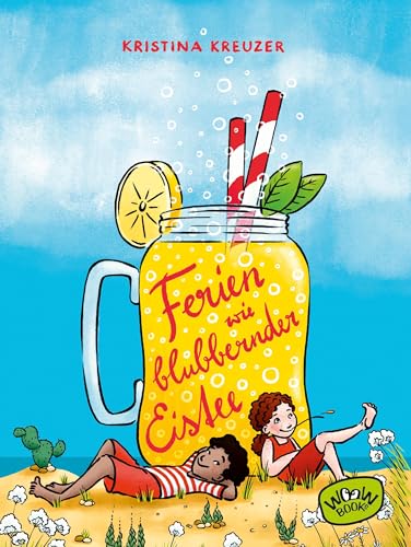 Ferien wie blubbernder Eistee - Kristina Kreuzer Gebunden