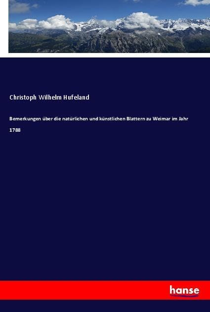 Bemerkungen über die natürlichen und künstlichen Blattern zu Weimar im Jahr 1788