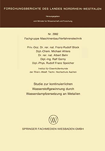 Studie zur kontinuierlichen Wasserstoffgewinnung durch Wasserdampfzersetzung an Metallen (Forschungsberichte des Landes Nordrhein-Westfalen)