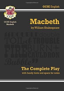 Macbeth - The Complete Play (Gcse English Annotated Text)