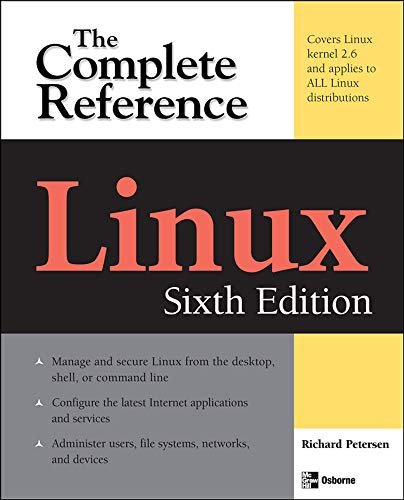 Linux: The Complete Reference, Sixth Edition (Complete Reference Series)