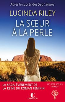 Les sept soeurs. Vol. 4. La soeur à la perle : Célaéno