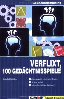 Verflixt 100 Gedächtnisspiele!