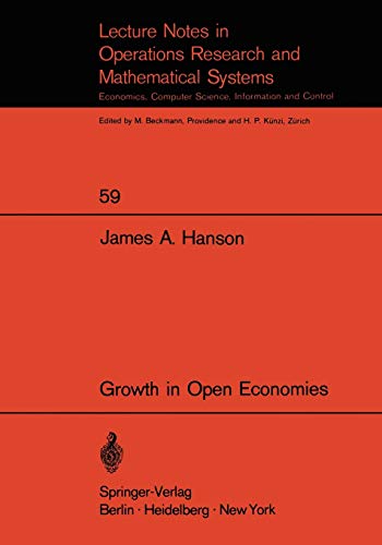 Growth in Open Economies (Lecture Notes in Economics and Mathematical Systems, 59, Band 59)
