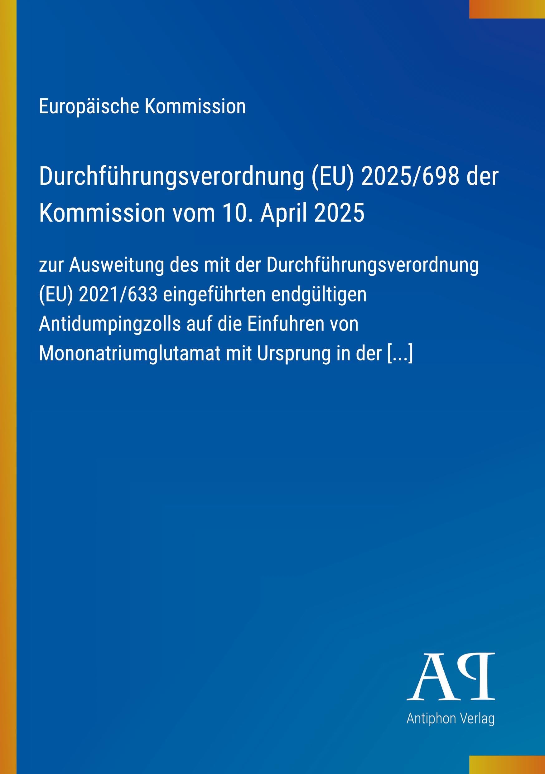 Durchführungsverordnung (EU) 2025/698 der Kommission vom 10. April 2025