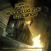 24: Blindflug zur Schlange