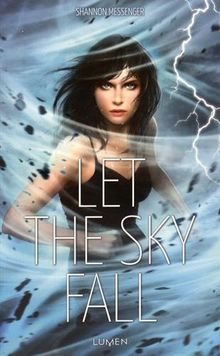 Let the sky fall. Vol. 1