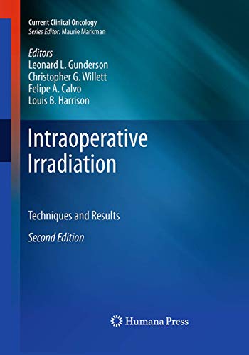 Intraoperative Irradiation: Techniques and Results (Current Clinical Oncology)