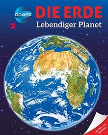 Galileo Wissen: Die Erde: Lebendiger Planet