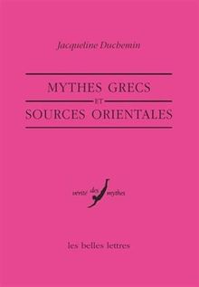 Mythes grecs et sources orientales