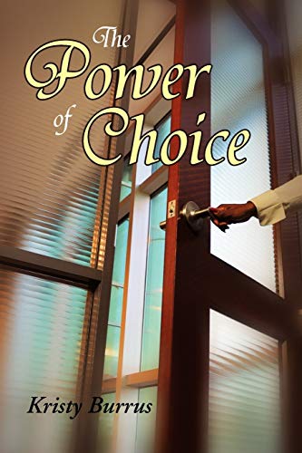 The Power Of Choice