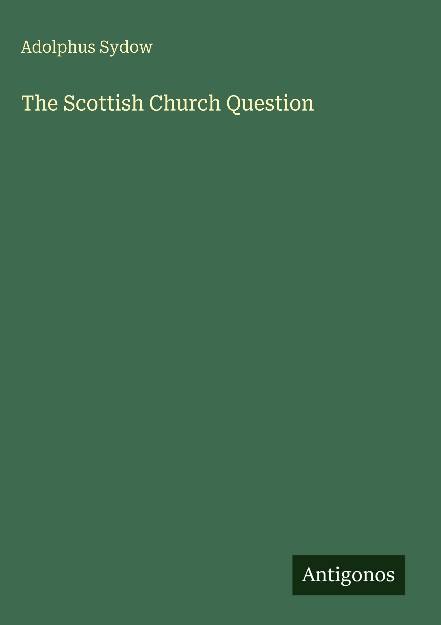The Scottish Church Question