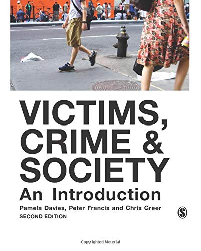 Victims, Crime and Society: An Introduction