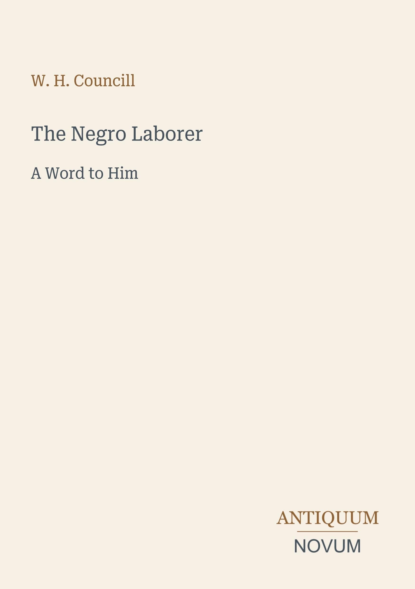 The Negro Laborer