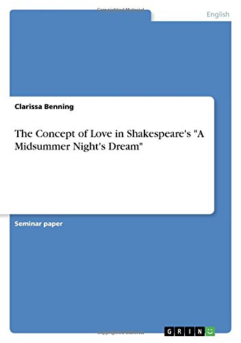 The Concept of Love in Shakespeare's A Midsummer Night's Dream