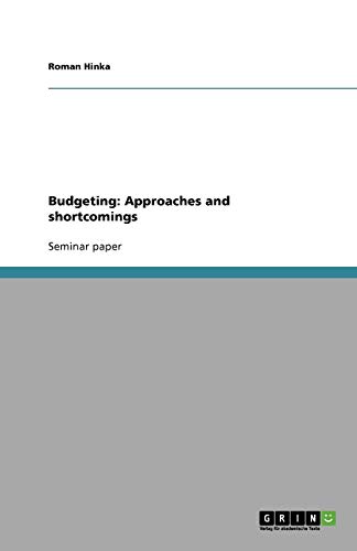 Budgeting: Approaches and shortcomings