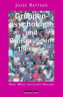 Gruppenpsychologie und Großgruppentherapie