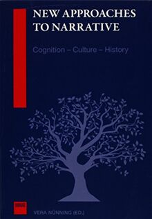 New Approaches to Narrative: Cognition - Culture - History