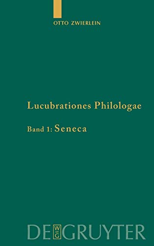 Seneca (Untersuchungen zur antiken Literatur und Geschichte, 71)