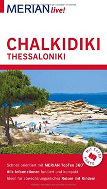 MERIAN live! Reiseführer Chalkidiki Thessaloniki: Mit Extra-Karte zum Herausnehmen