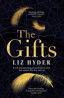 The Gifts: ‘Fierce and touching’ Jennifer Saint, bestselling author of Ariadne de Hyder, Liz | Livre | état très bon