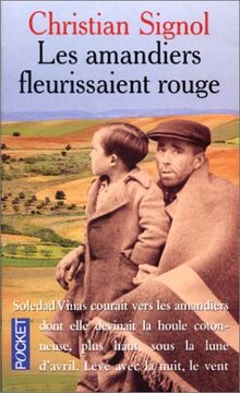 Les amandiers fleurissaient rouge