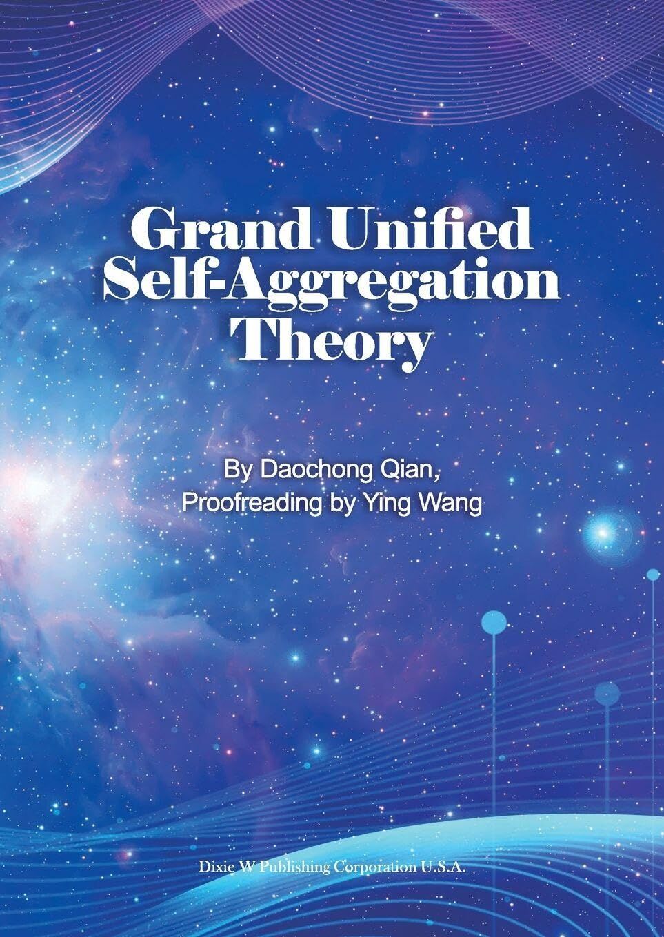 Grand Unified Self-Aggregation Theory