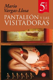 Pantaleon y las visitadoras (Narrativa Extranjera)