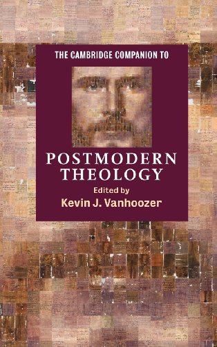 The Cambridge Companion to Postmodern Theology (Cambridge Companions to Religion)