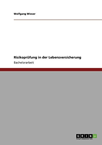 Risikoprüfung in der Lebensversicherung