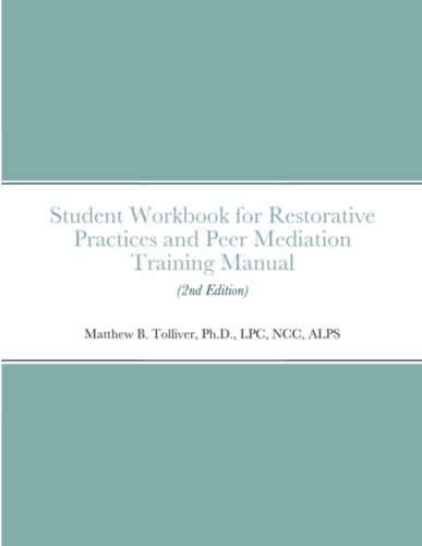 Student Workbook for Restorative Practices and Peer Mediation Training Manual