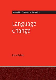 Language Change (Cambridge Textbooks in Linguistics)