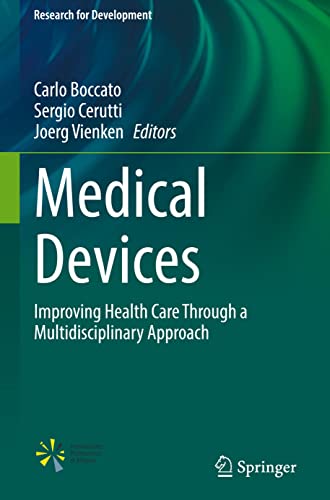Medical Devices: Improving Health Care Through a Multidisciplinary Approach (Research for Development)