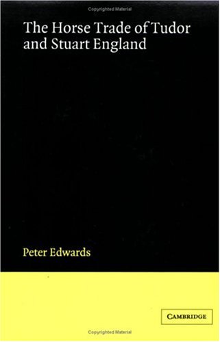Horse Trade of Tudor Stuart England