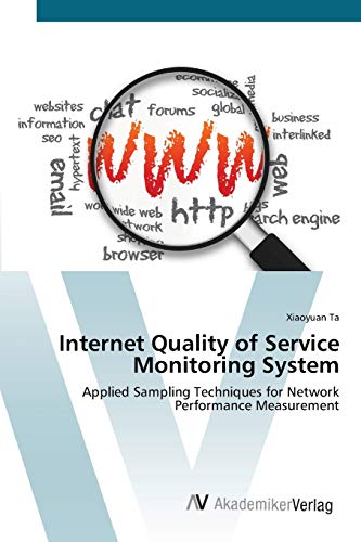 Internet Quality of Service Monitoring System: Applied Sampling Techniques for Network Performance Measurement