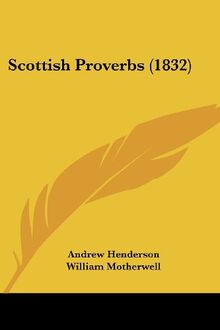 Scottish Proverbs (1832)