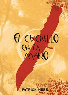 El cuchillo en la mano (El Caos Andante/ Chaos Walking)