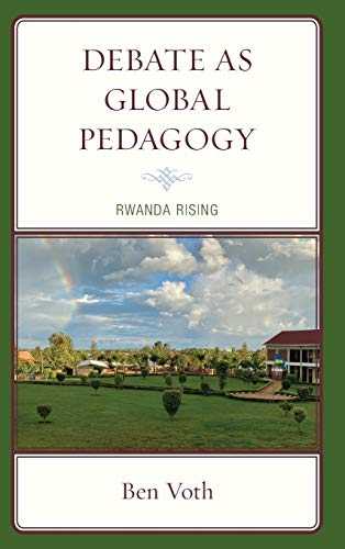 Debate as Global Pedagogy: Rwanda Rising