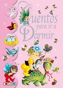 Cuentos para ir a dormir (Cuentos para antes de dormir)