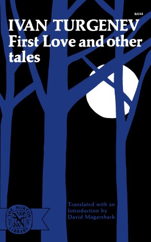 First Love and Other Tales (Norton Library (Paperback))