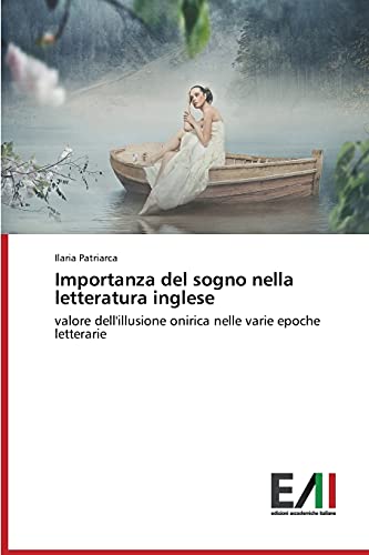 Importanza del sogno nella letteratura inglese: valore dell'illusione onirica nelle varie epoche letterarie